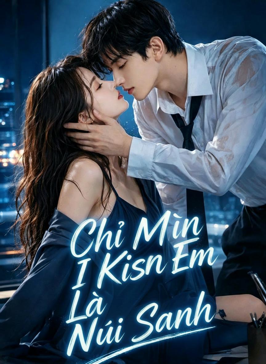 Chỉ Mình Em Là Núi Xanh