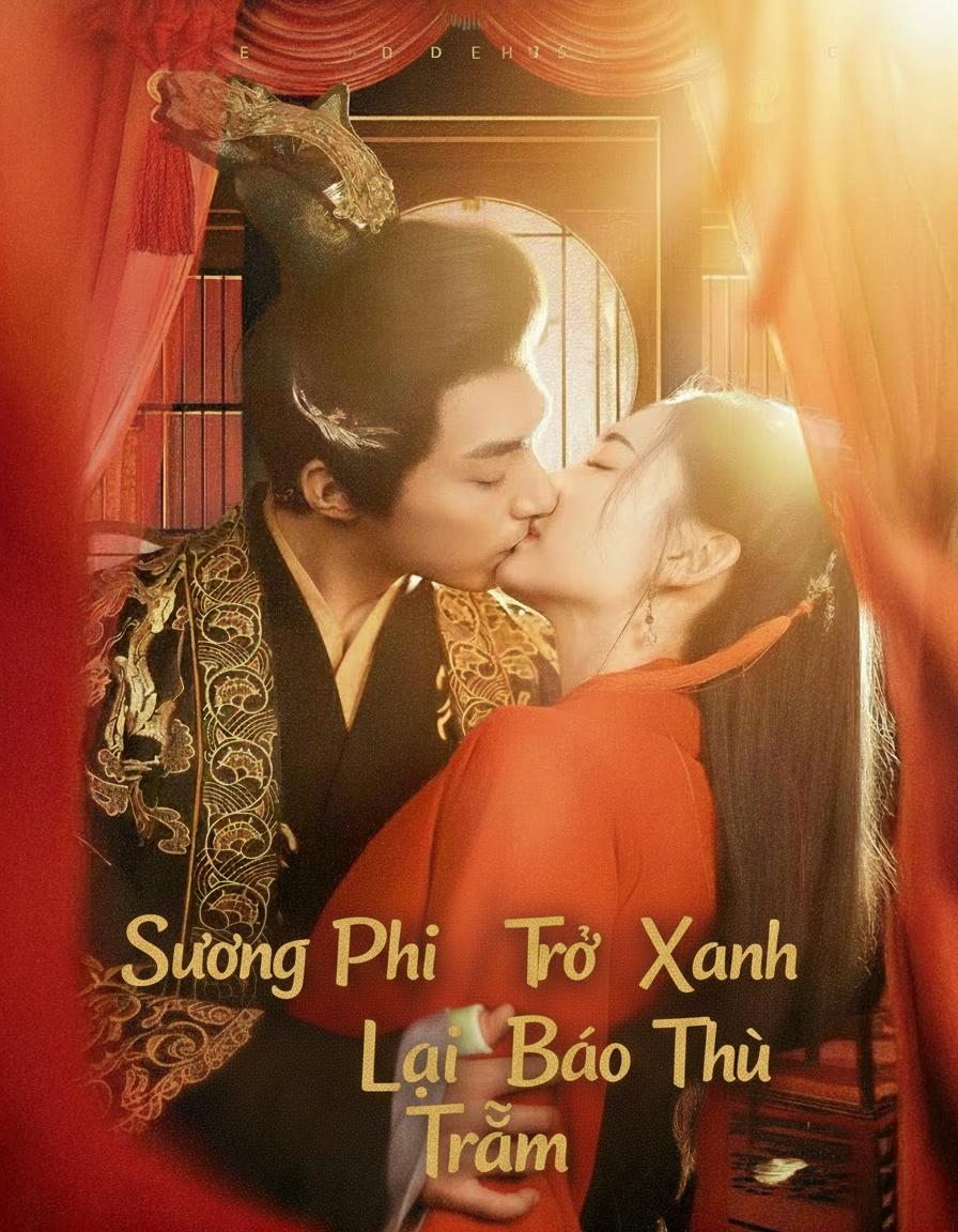 Sủng Phi Trở Lại Báo Thù