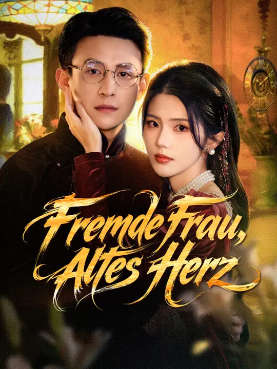 Fremde Frau, altes Herz