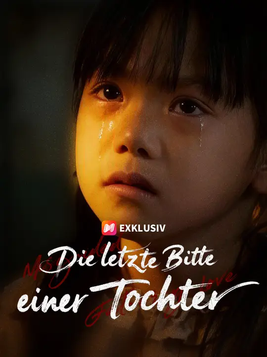 Die letzte Bitte einer Tochter
