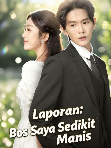 Laporan: Bos Saya Sedikit Manis
