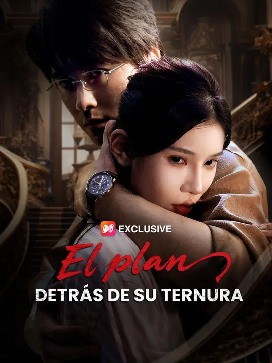 El plan detrás de su ternura