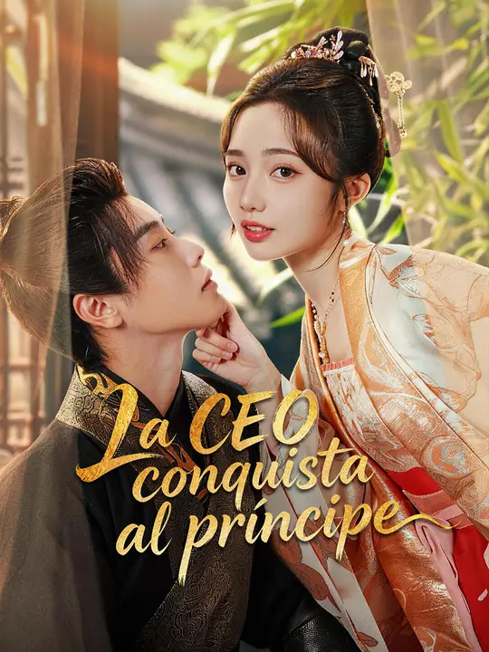La CEO conquista al príncipe
