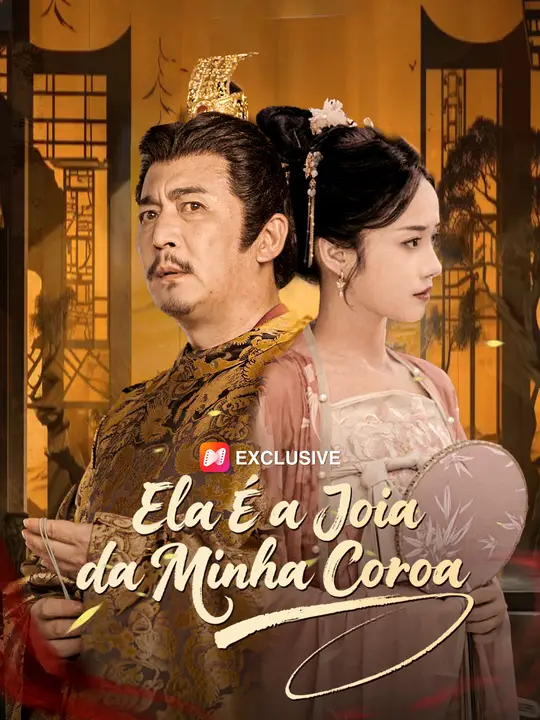 Ela É a Joia da Minha Coroa