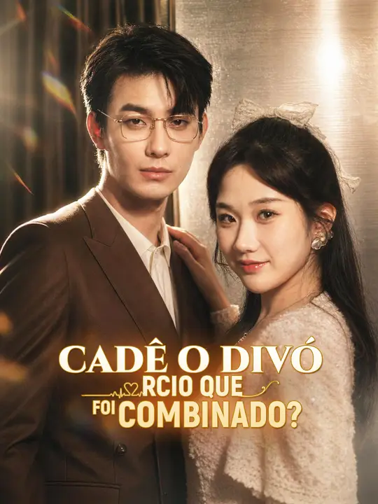 Cadê o Divórcio Que Foi Combinado?