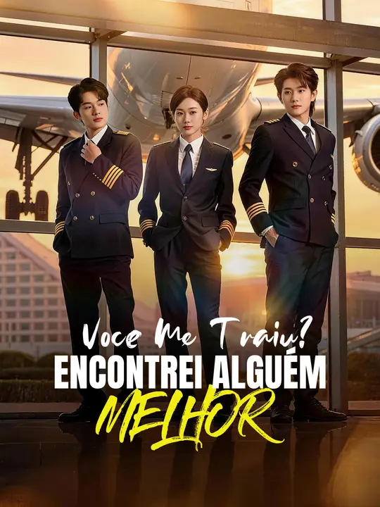 Você Me Traiu? Encontrei Alguém Melhor