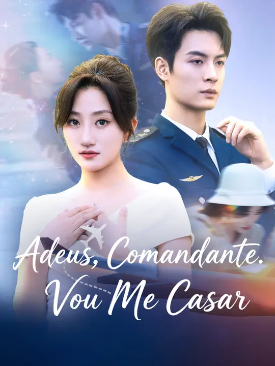 Adeus, Comandante. Vou Me Casar