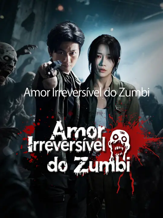 Amor Irreversível do Zumbi