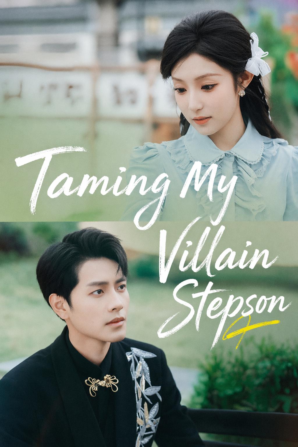 Taming My Villain Stepson