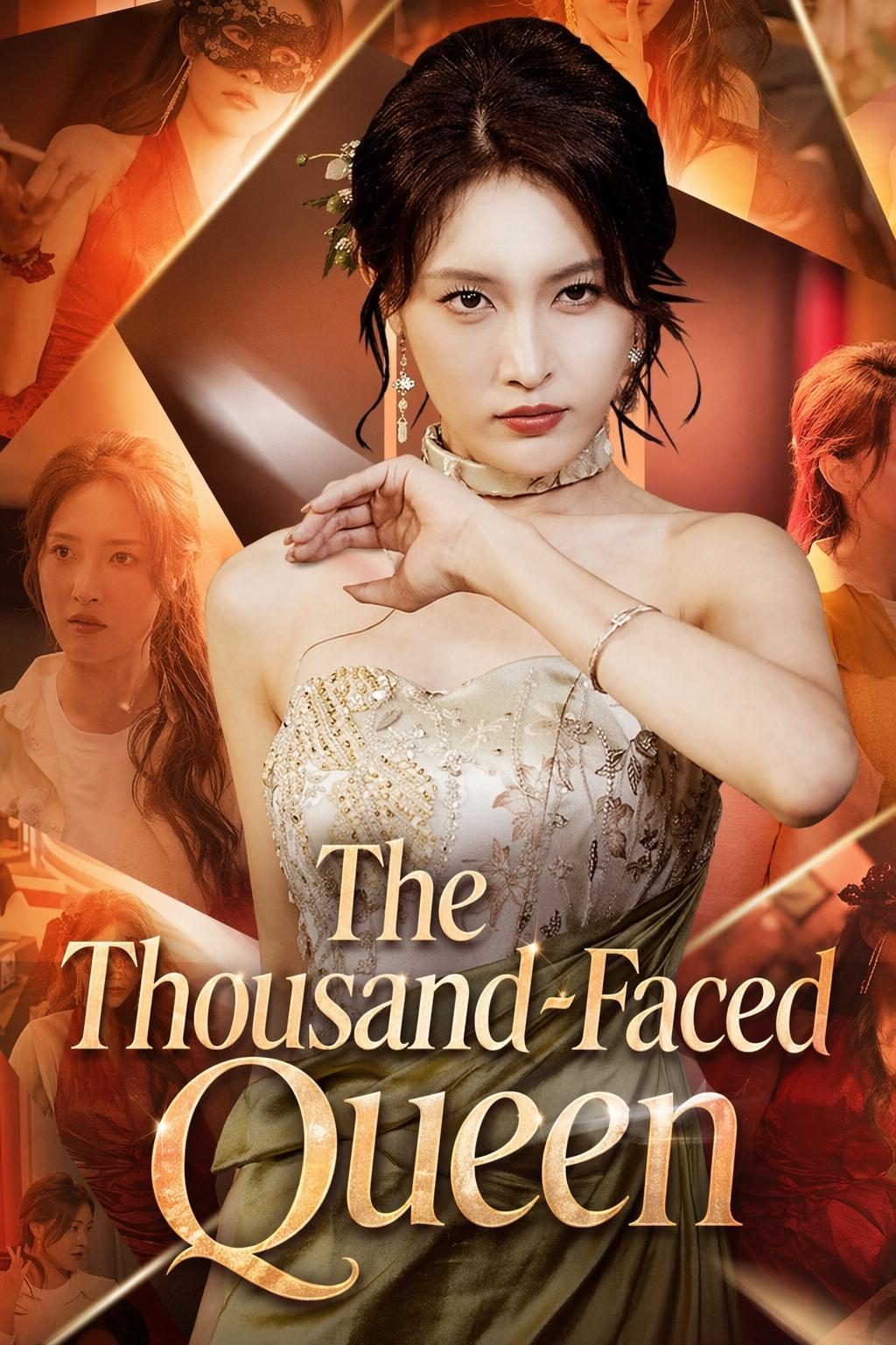 The Thousand-Faced Queen