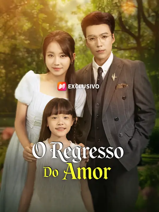 O Regresso Do Amor