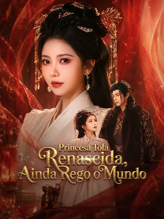 Princesa Tola Renascida, Ainda Rego o Mundo