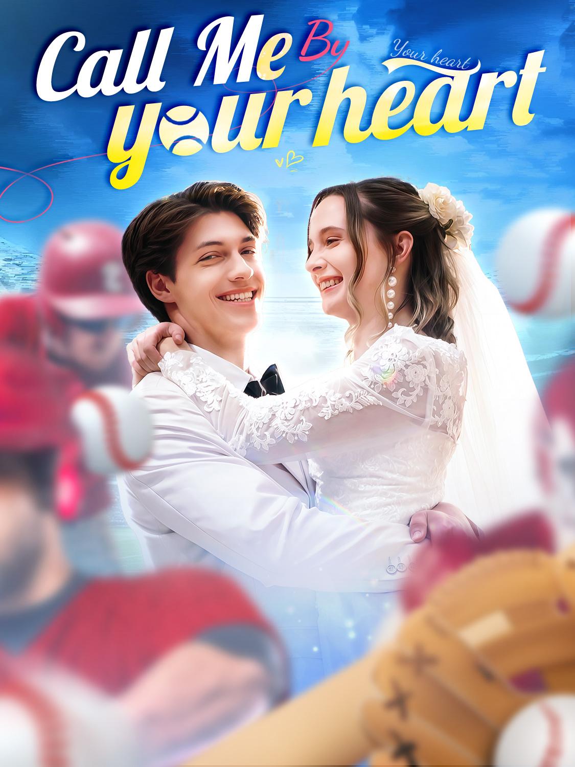 Call me by your heart