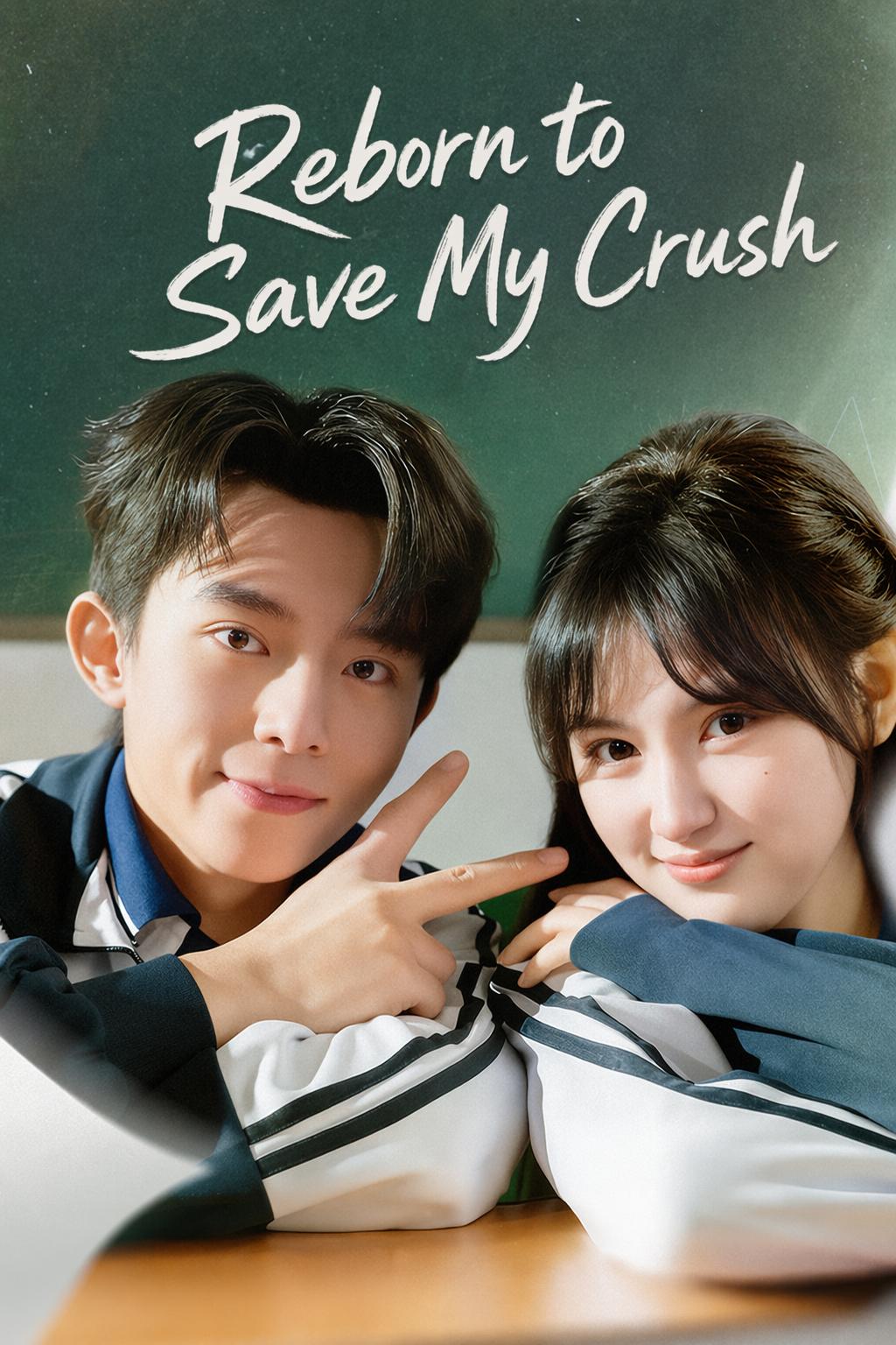 Reborn to Save My Crush