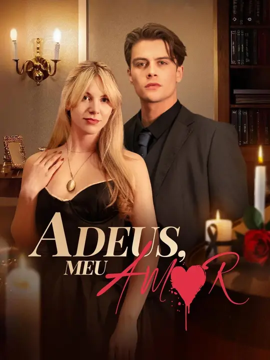 Adeus, Meu Amor