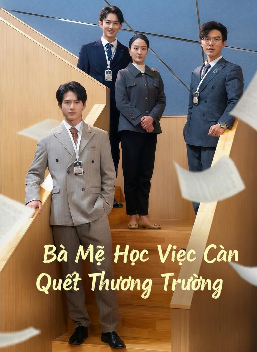 Bà Mẹ Học Việc Càn Quét Thương Trường