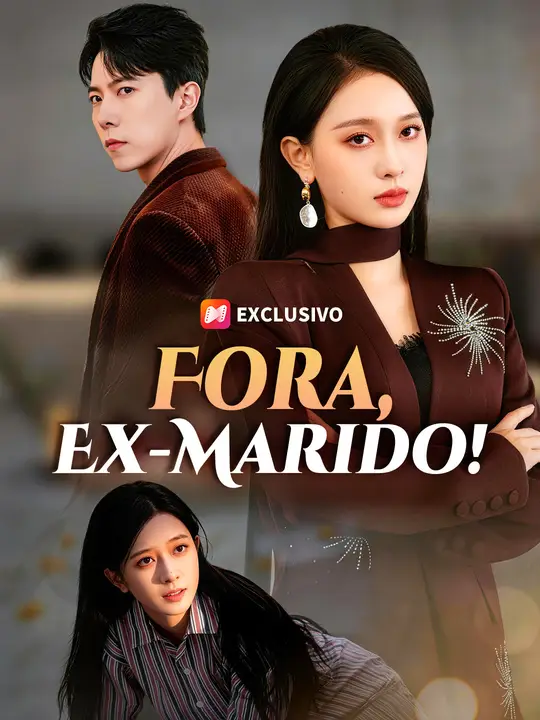 Fora, Ex-Marido!