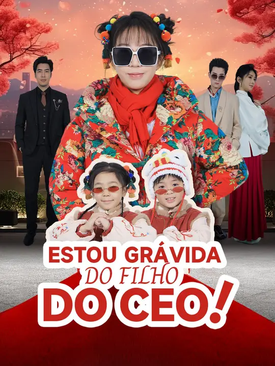 Estou Grávida do Filho do CEO！