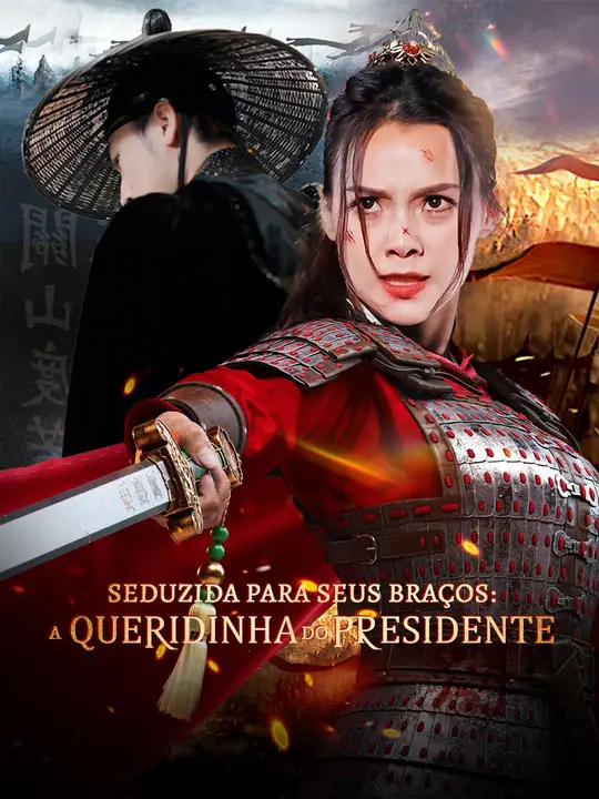 Seduzida para Seus Braços: A Queridinha do Presidente