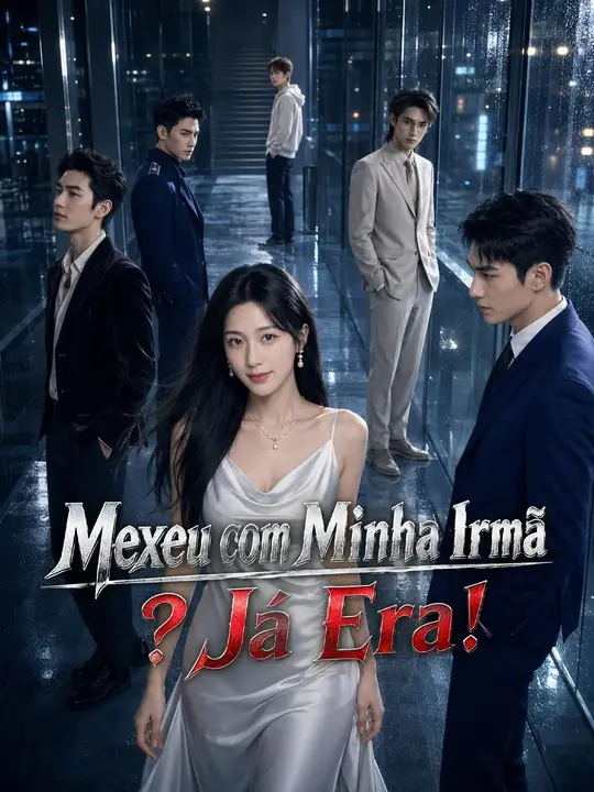 (Dublagem) Mexeu com Minha Irmã? Já Era!
