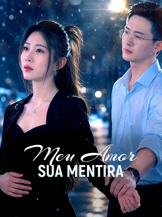 Meu Amor, Sua Mentira