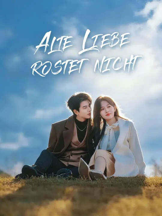 Alte Liebe rostet nicht