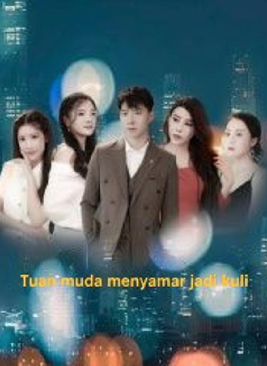 Tuan muda menyamar jadi kuli