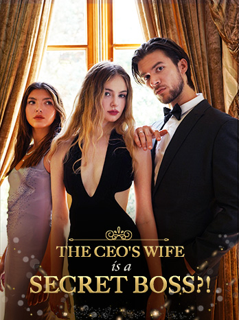 The CEO's Wife Is A Secret Boss?!