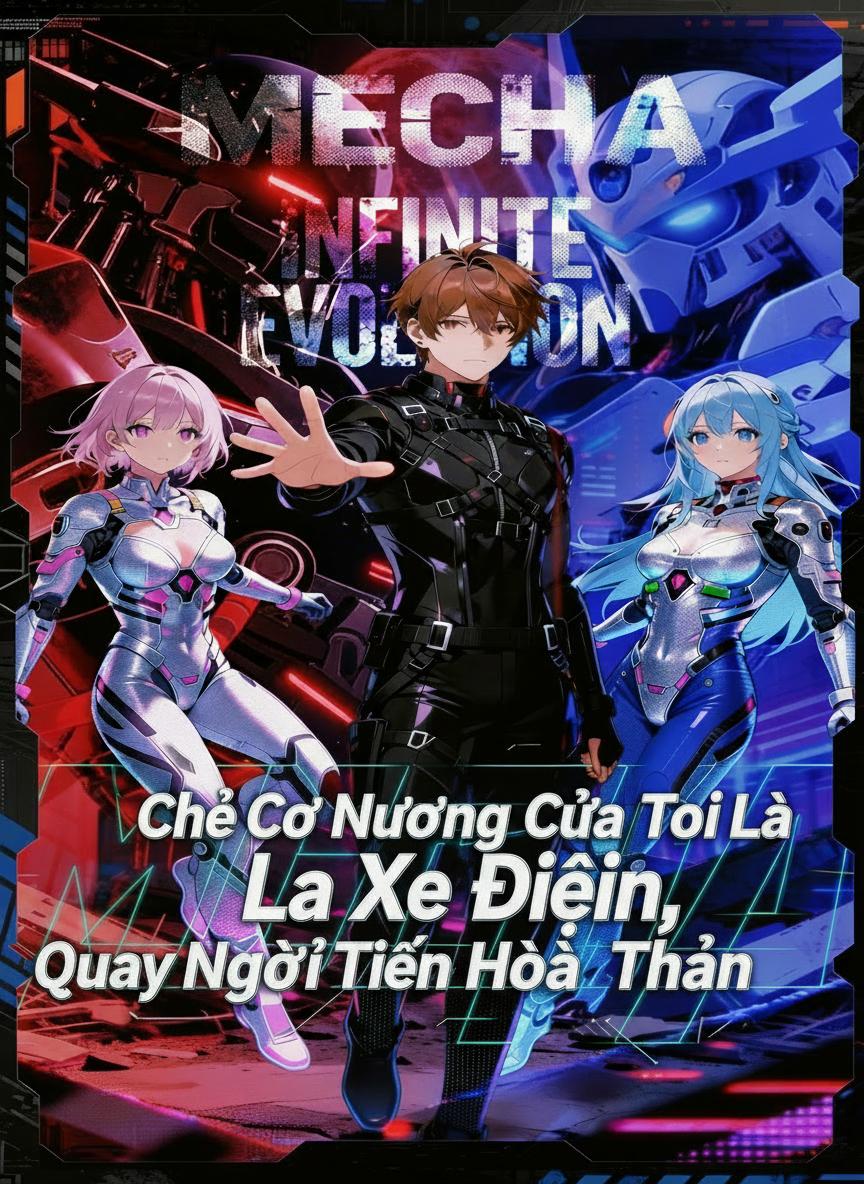 Từ Robot Cấp F Thành Thần Máy Móc