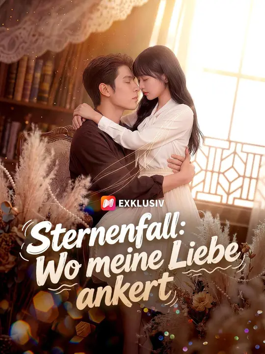 Sternenfall: Wo meine Liebe ankert