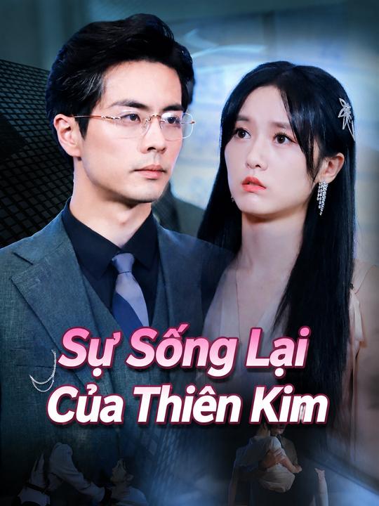 Sự Sống Lại Của Thiên Kim