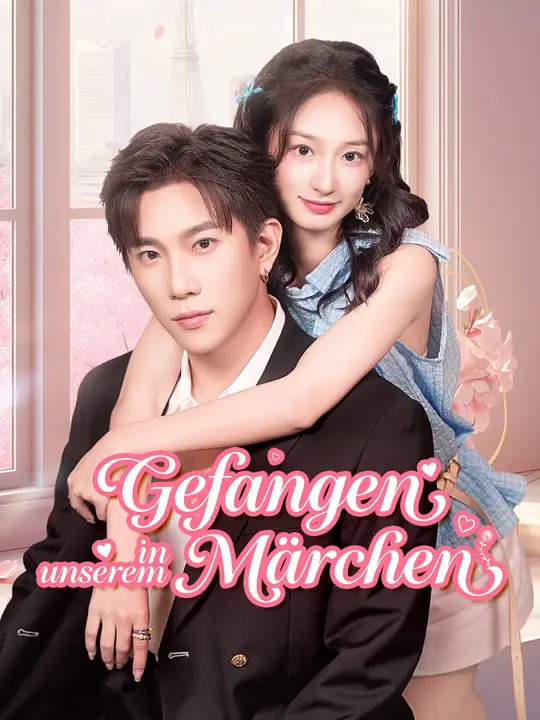 Gefangen in unserem Märchen
