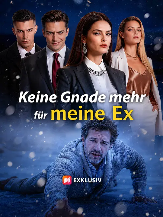 Keine Gnade mehr für meine Ex