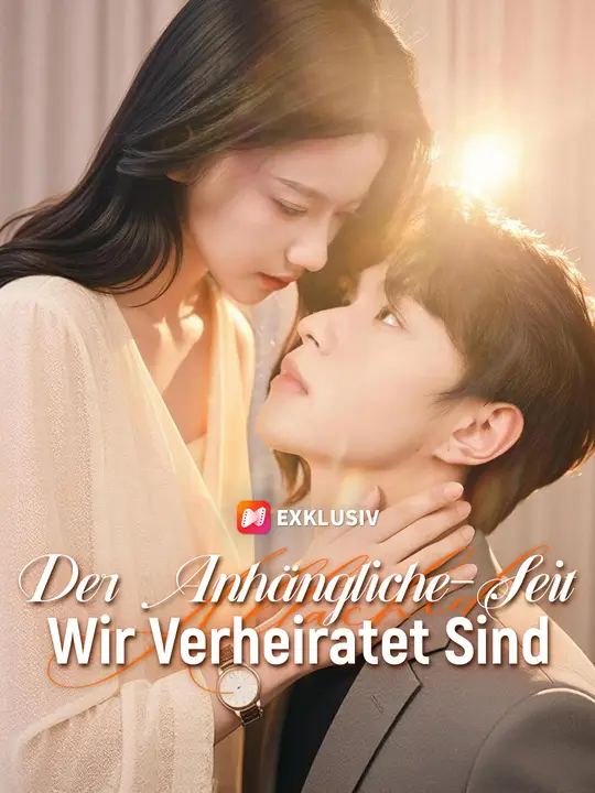 Der Anhängliche - Seit Wir Verheiratet Sind