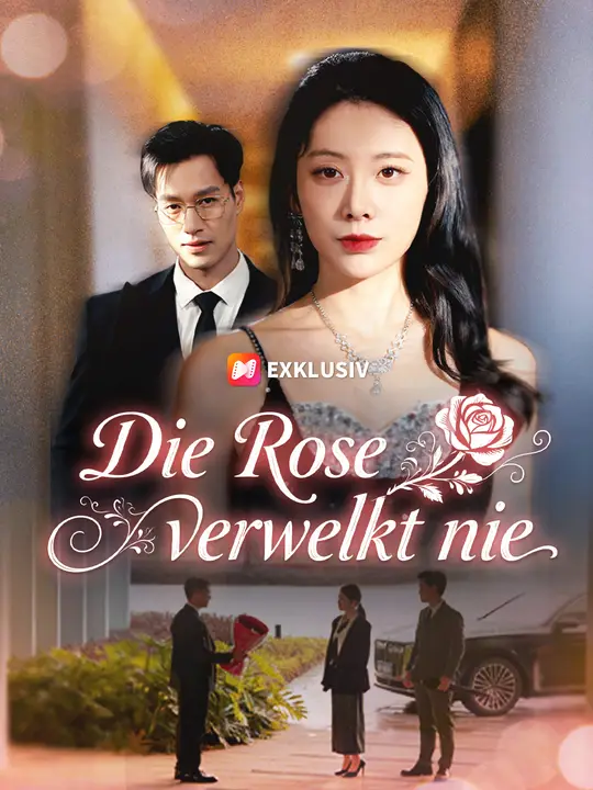 Die Rose verwelkt nie
