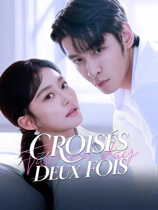 CROISÉS DEUX FOIS