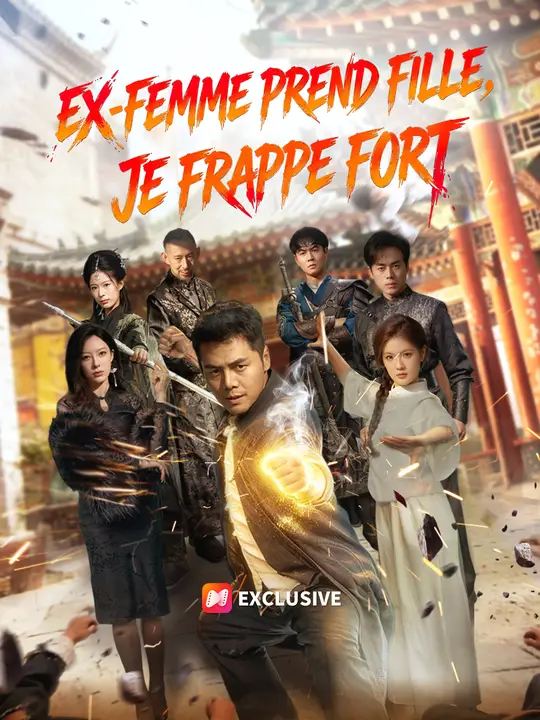 EX-FEMME PREND FILLE, JE FRAPPE FORT
