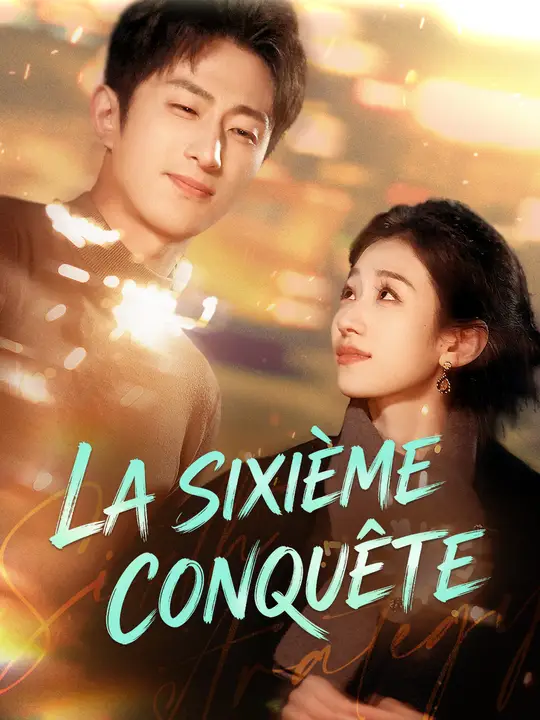 LA SIXIÈME CONQUÊTE