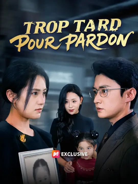 TROP TARD POUR PARDON