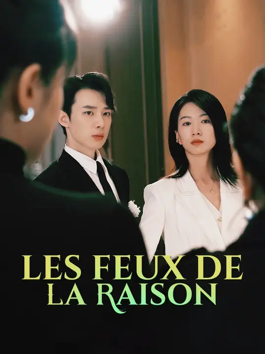 Les Feux de la Raison