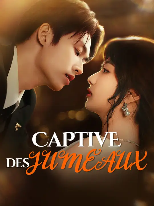 CAPTIVE DES JUMEAUX