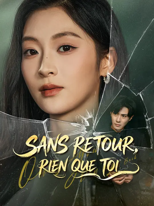 SANS RETOUR, RIEN QUE TOI