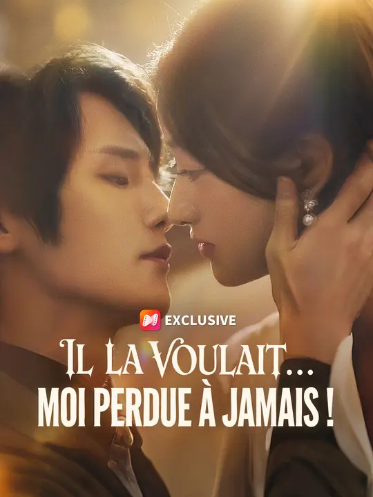 Il la voulait... Moi perdue à jamais !