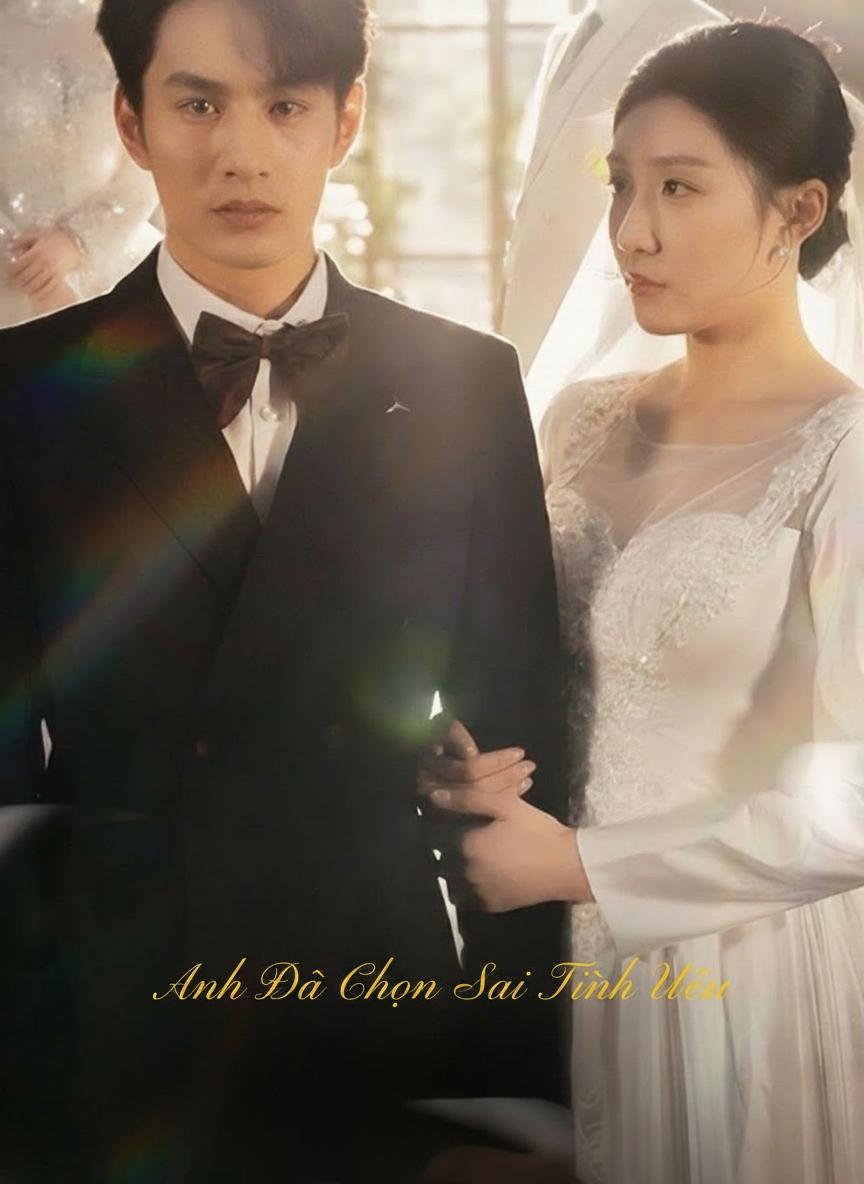 Anh Đã Chọn Sai Tình Yêu
