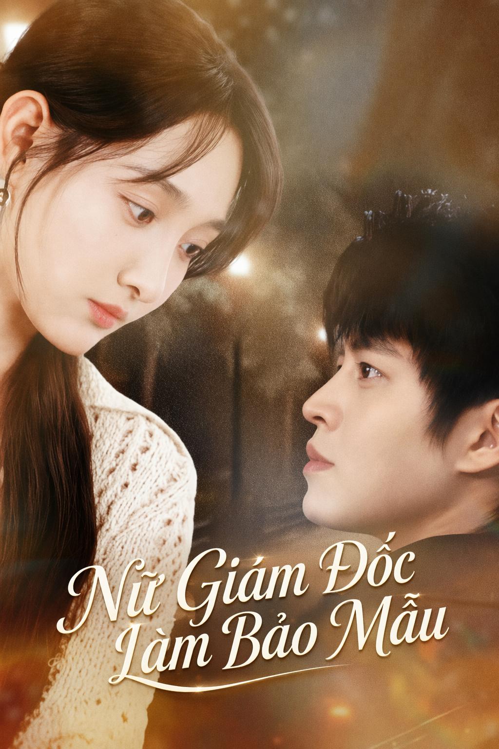Nữ Giám Đốc Làm Bảo Mẫu