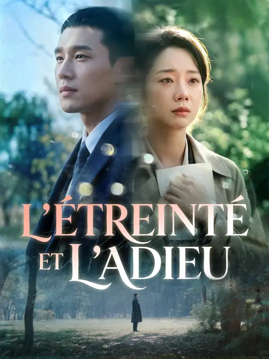 L'ÉTREINTE ET L'ADIEU