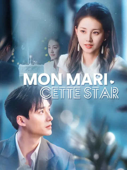 Mon mari, cette star
