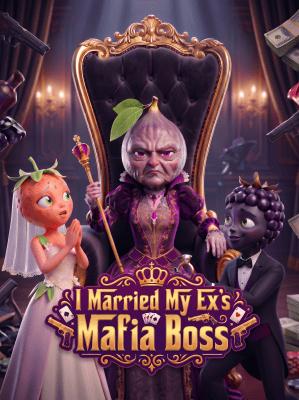 I Married My Ex's Mafia Boss
