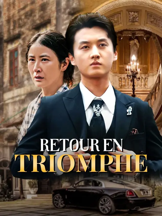 RETOUR EN TRIOMPHE