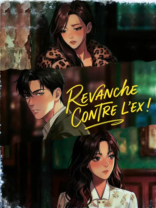 REVANCHE CONTRE L'EX!